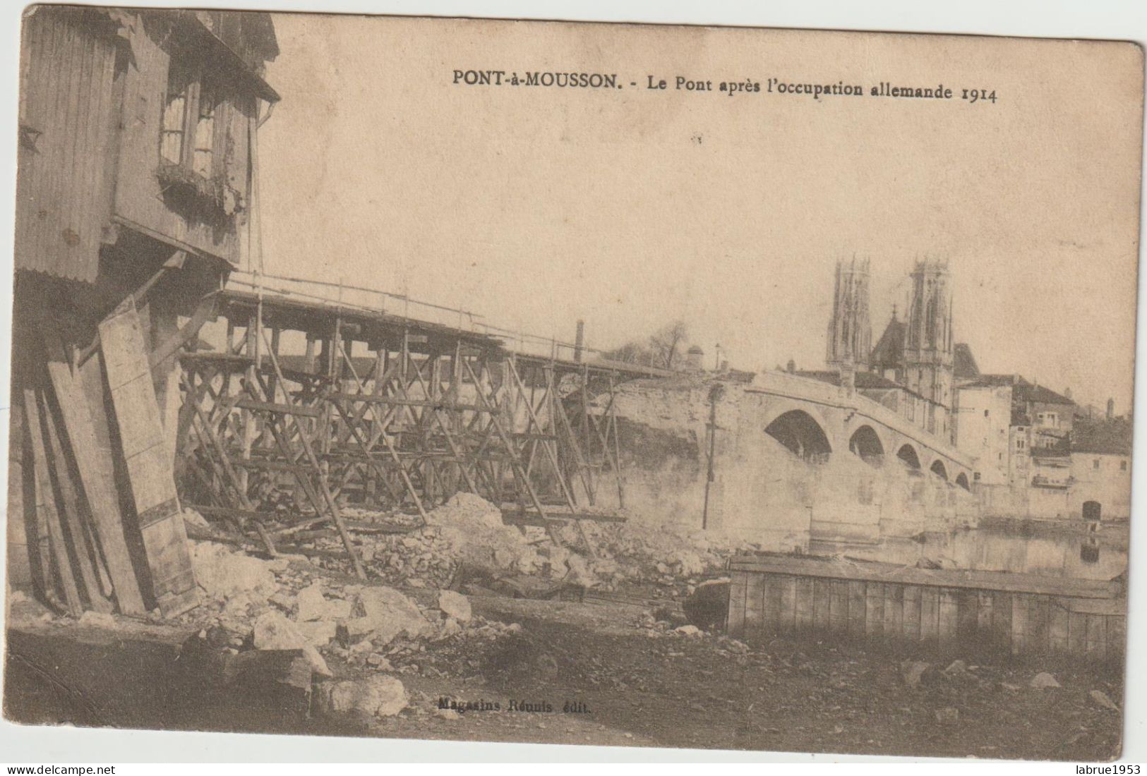 Pont-à-Mousson-Le Pont Après L'occupation Allemande 1914 -  (G.2647) - Pont A Mousson