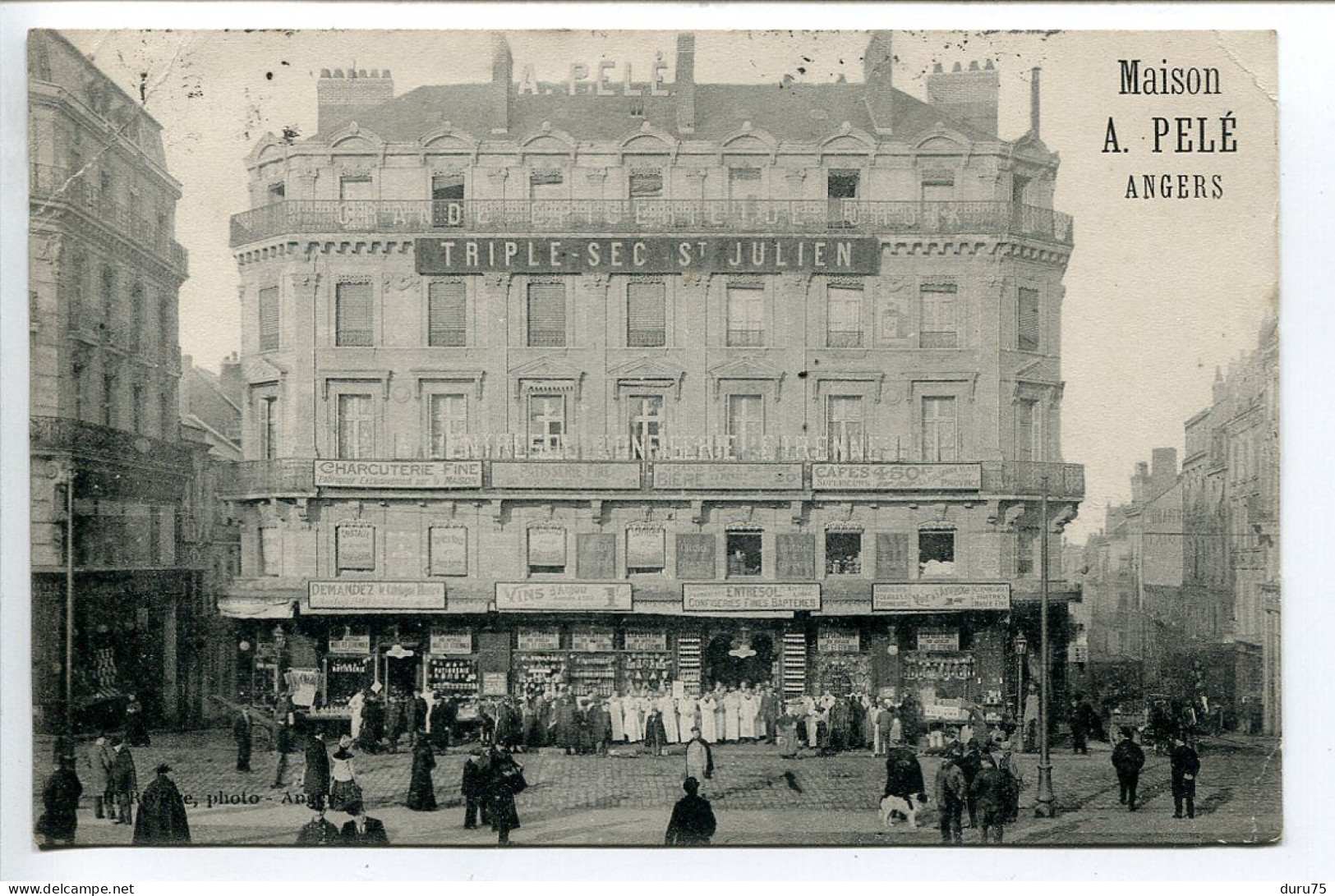 CPA Voyagé 1919 * ANGERS Maison A. PELÉ ( Grosse Animation * Sur Façade Triple Sec St Julien ) - Angers