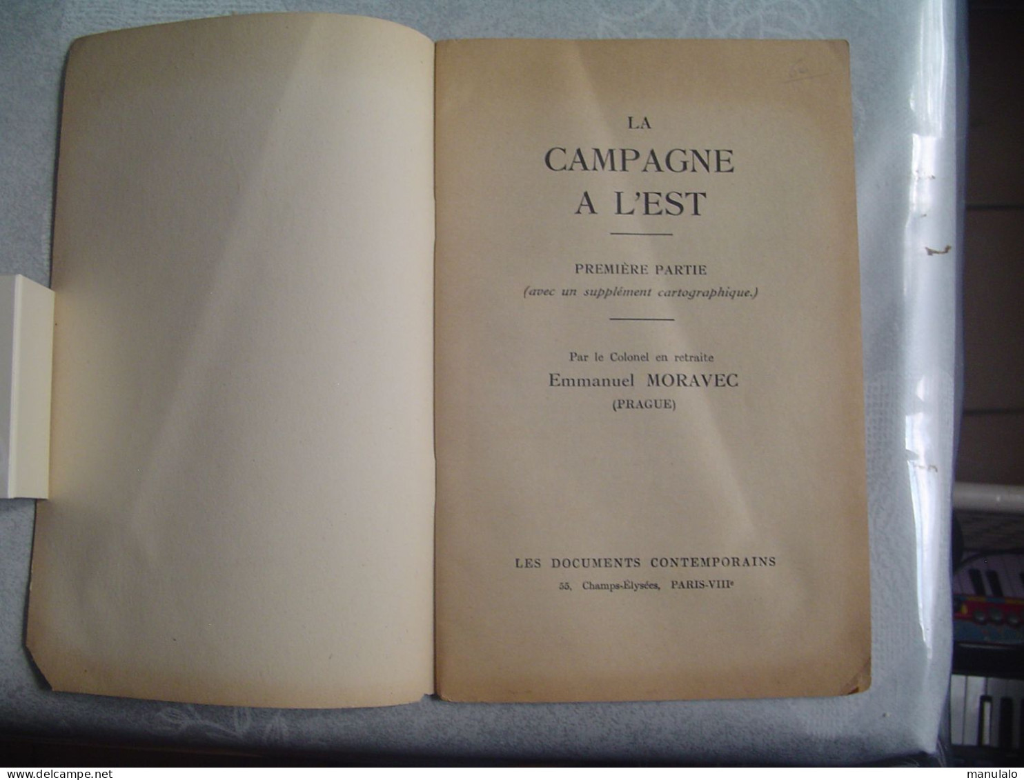 Livre Par Le Colonel En Retraite Emmanuel Moravec Prague, La Campagne à L'est; Première Partie - Weltkrieg 1939-45