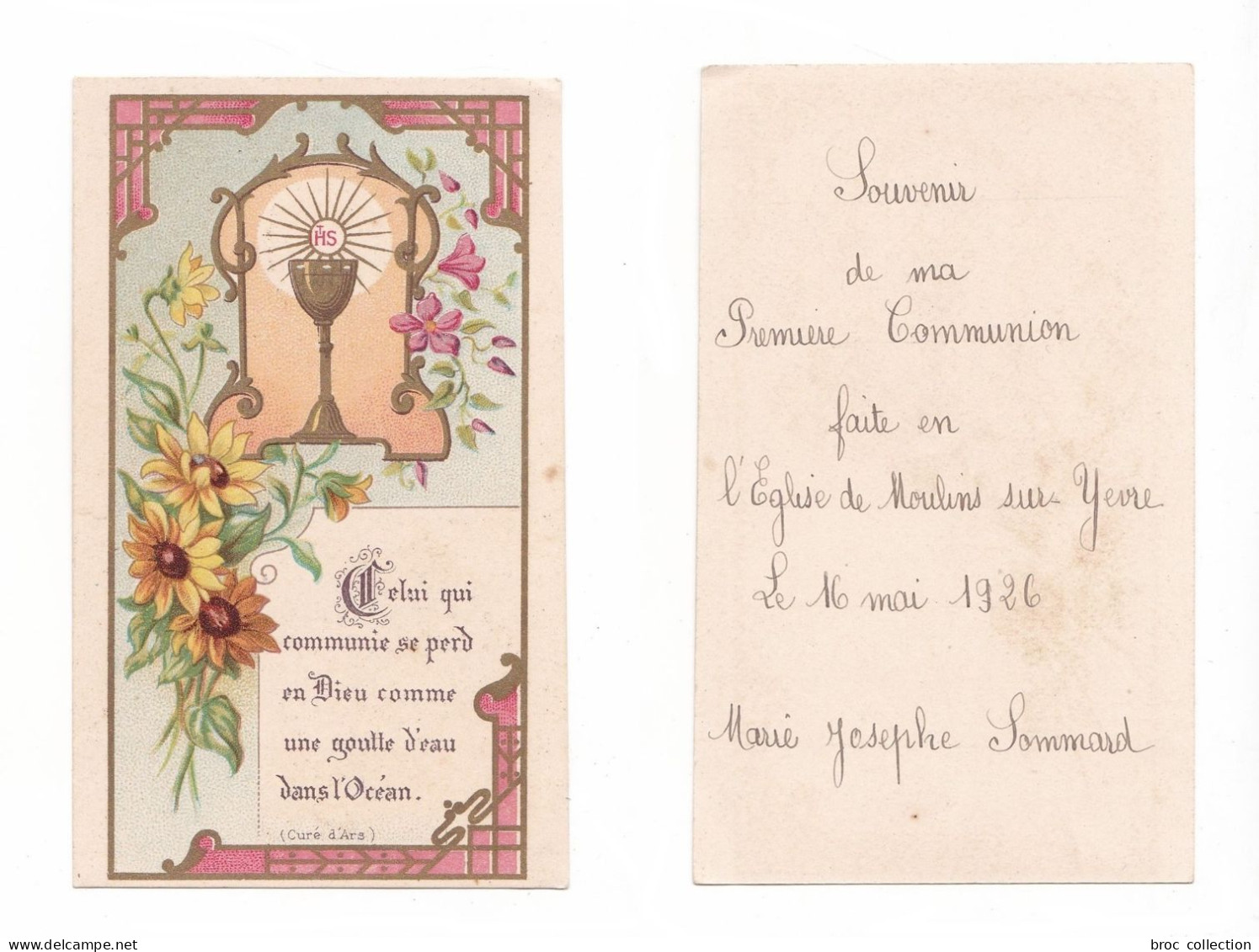 Moulins-sur-Yèvre, 1re Communion De Marie-Josèphe Soumard, 1926, Citation Curé D'Ars, Eucharistie Et Fleurs - Devotion Images