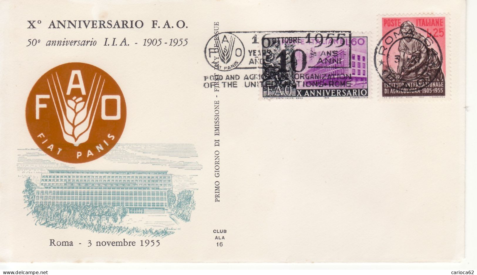 1955 - FDC " ANNIVERSARIO F. A. O. " ALA VEDI++++ - FDC