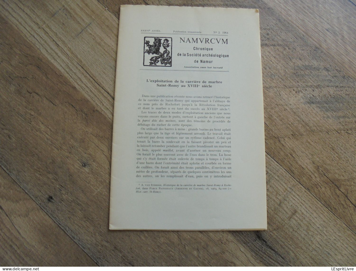 Namurcum 2 1964 L'EXPLOITATION DE LA CARRIERE DE MARBRE SAINT REMY AU XVIII è Siècle Régionalisme Rochefort Pierres - Bélgica