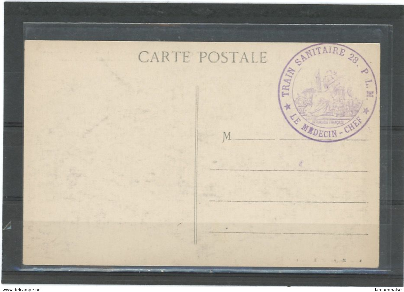 CACHET MILITAIRE -SOTTEVILLE LES ROUEN-C P -FRAPPE TTB -DOUBLE CERCLE , VIOLET ,38mm-TRAIN SANITAIRE 28-P.L.M /*LE MEDEC - 1. Weltkrieg 1914-1918