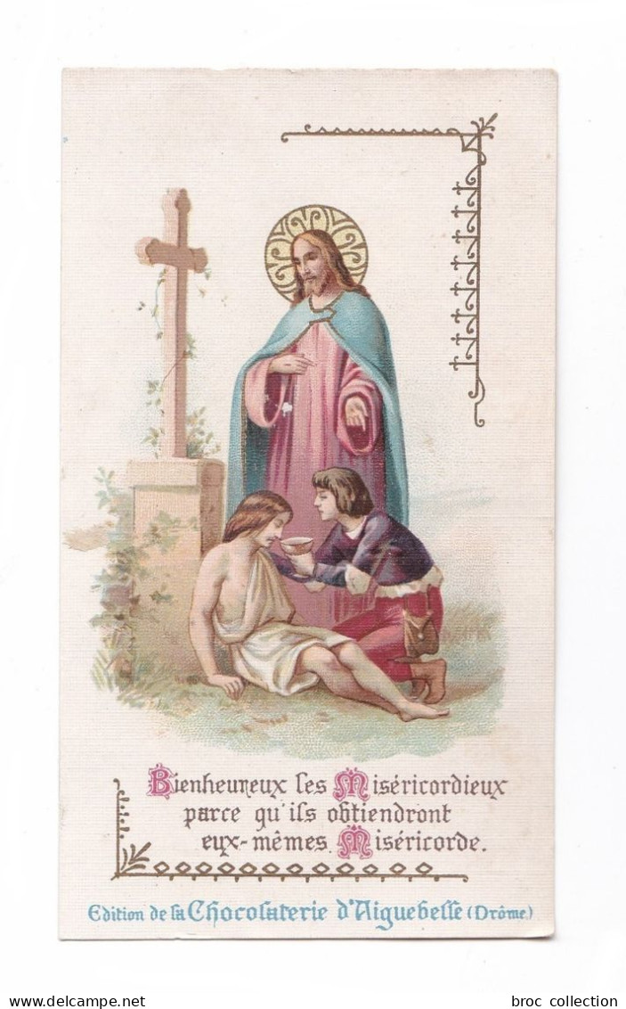 Bienheureux Les Miséricordieux... Cit. Mgr Baudry, éd. Chocolaterie D'Aiguebelle - Images Religieuses