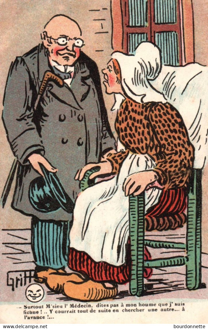 Illustrateur Signé. - GRIFF. - Surtout M'sieu L'medecin  Dites Pas A Mon Homme - Griff