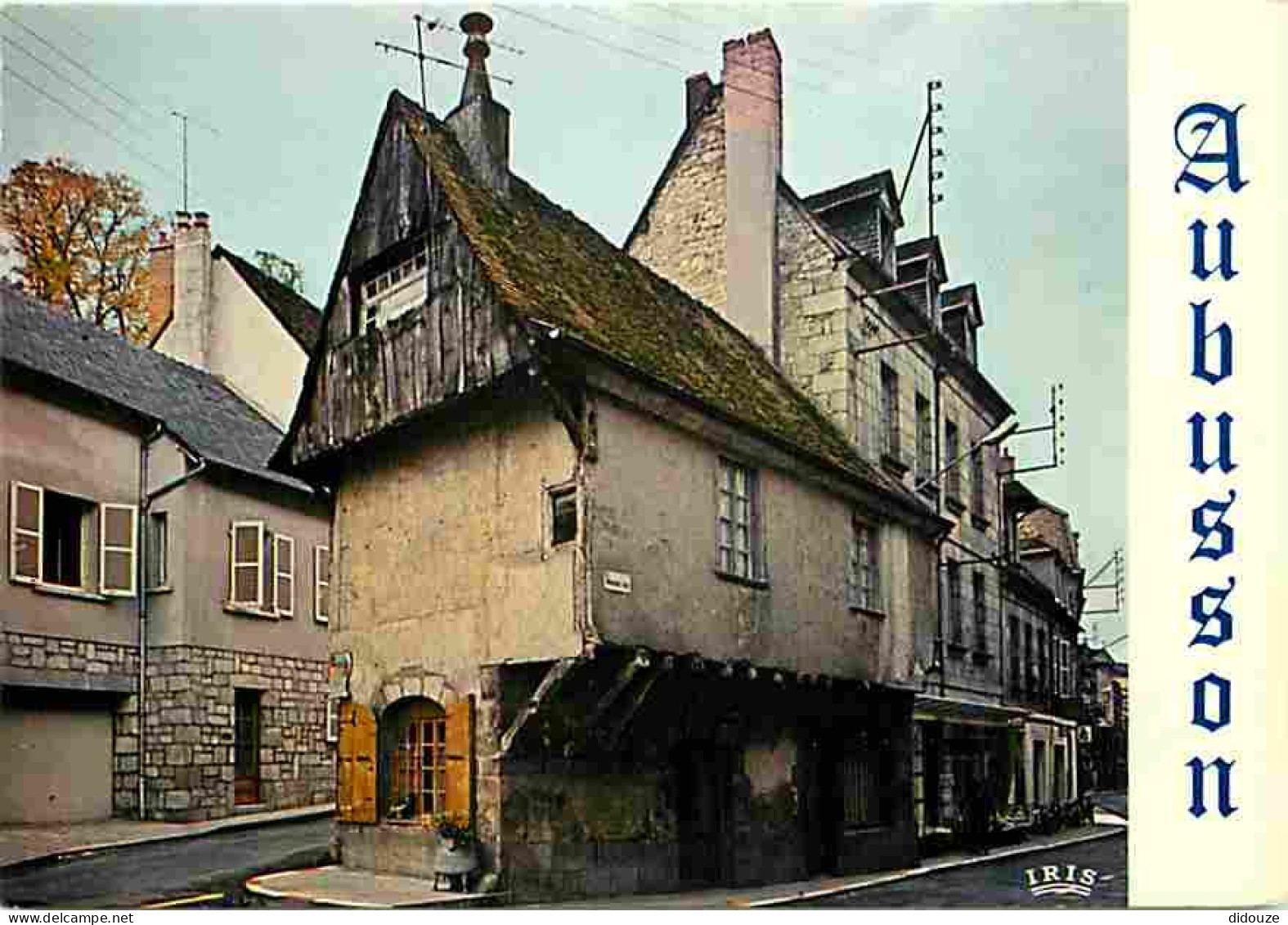 23 - Aubusson - Vieille Maison - CPM - Voir Scans Recto-Verso - Aubusson