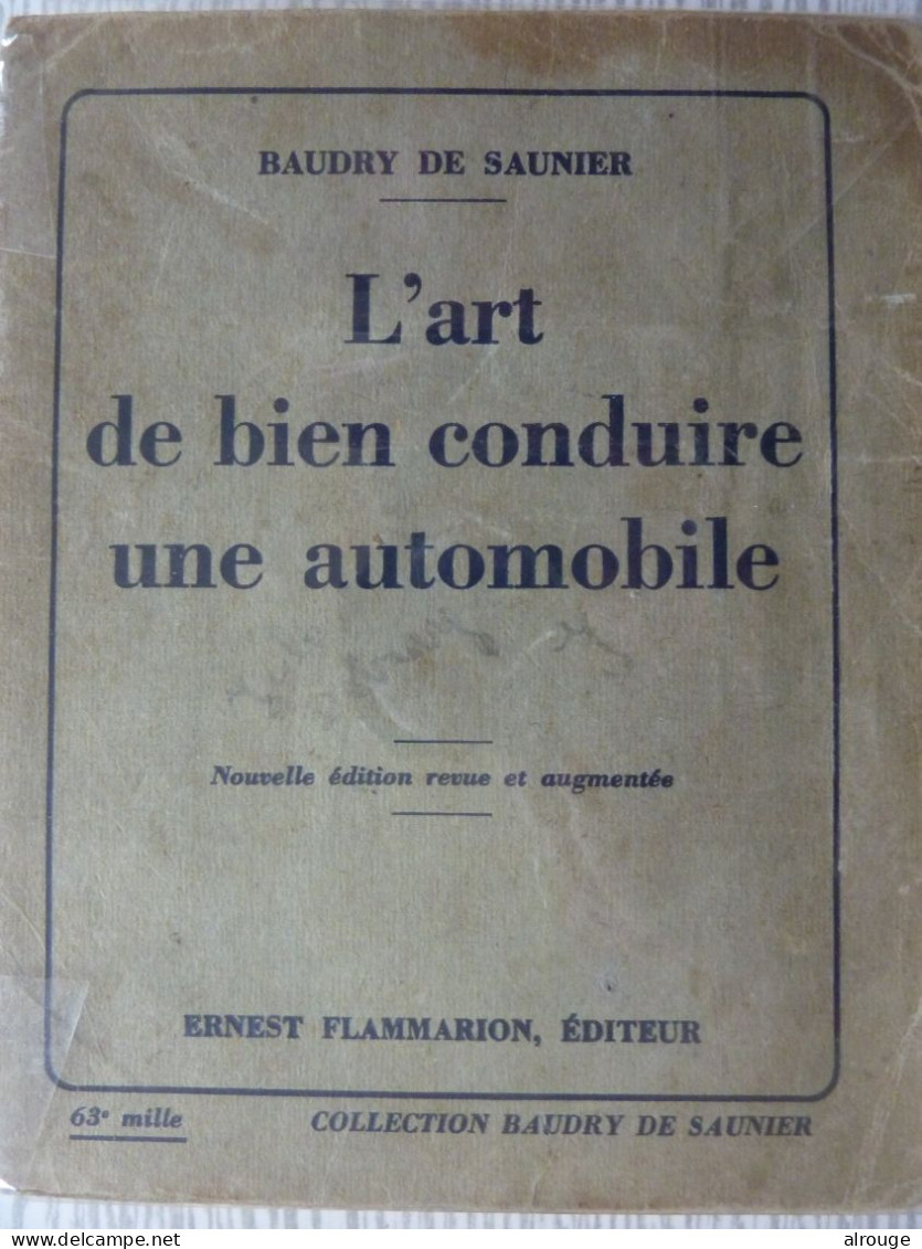 L'Art De Bien Conduire Une Automobile, Baudry De Saunier 1937, Illustré - Auto