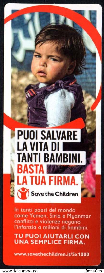 ITALIA - SEGNALIBRO / BOOKMARK - SAVE THE CHILDREN - PUOI SALVARE LA VITA DI TANTI BAMBINI - BASTA UNA FIRMA - I - Bookmarks