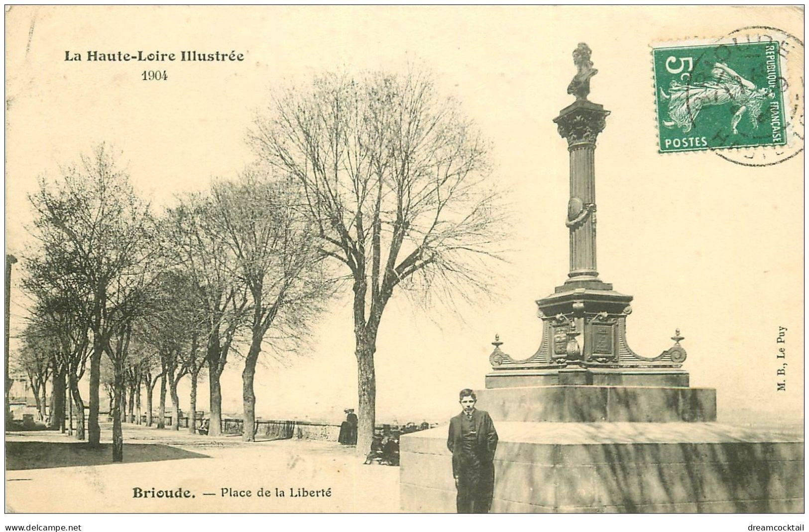 43 BRIOUDE. Place De La Liberté 1909 - Brioude