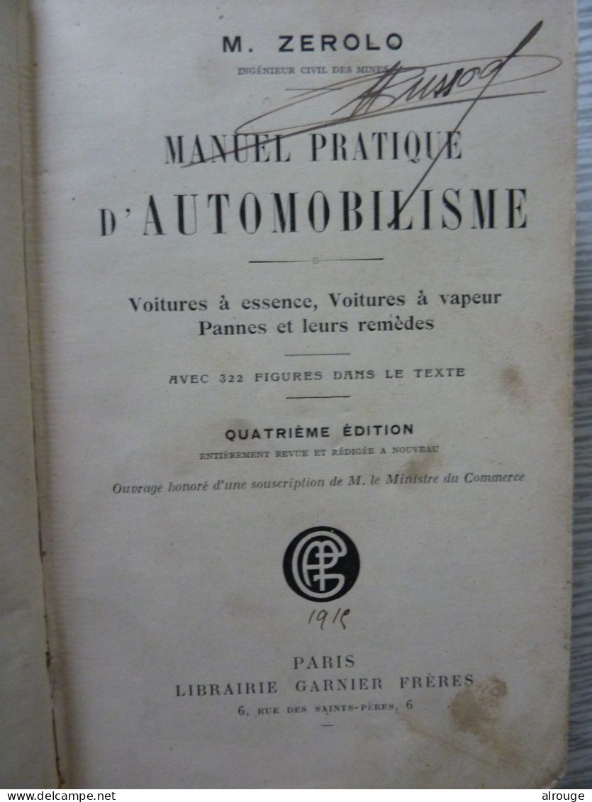 Manuel Pratique D'Automobiliste, M. Zerolo, 1915, Voitures à Essence, Voitures à Vapeur, Pannes Et Leurs Remèdes - 1901-1940