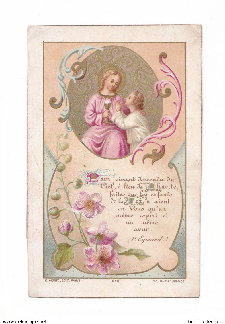 Pain Vivant, Eucharistie, Citation P. Eymard, 1896, éd. C. Morel N° 946 - Devotion Images