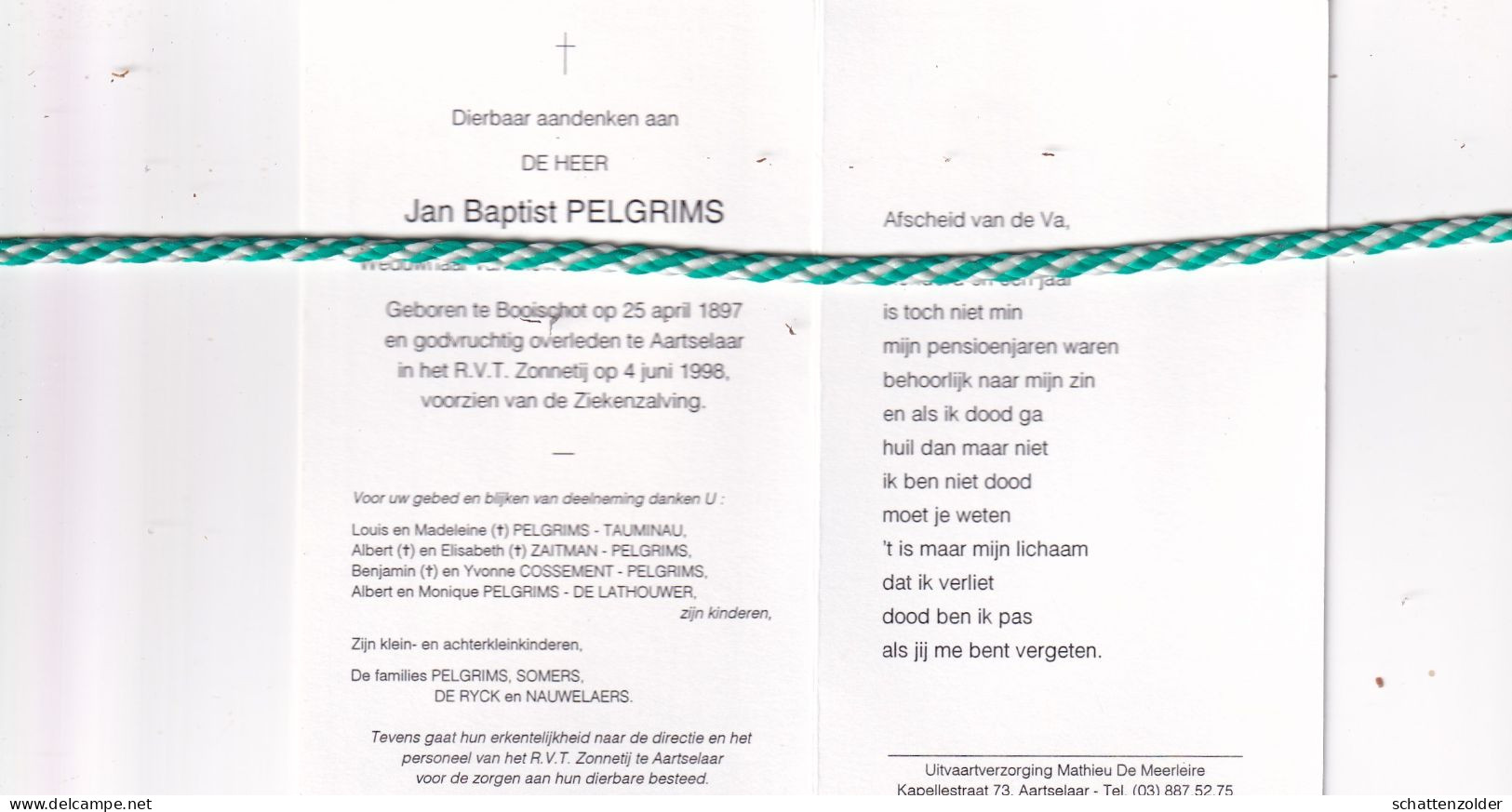 Jan Baptist Pelgrims-Somers, Booischot 1897, Aartselaar 1998. Honderdjarige - Overlijden