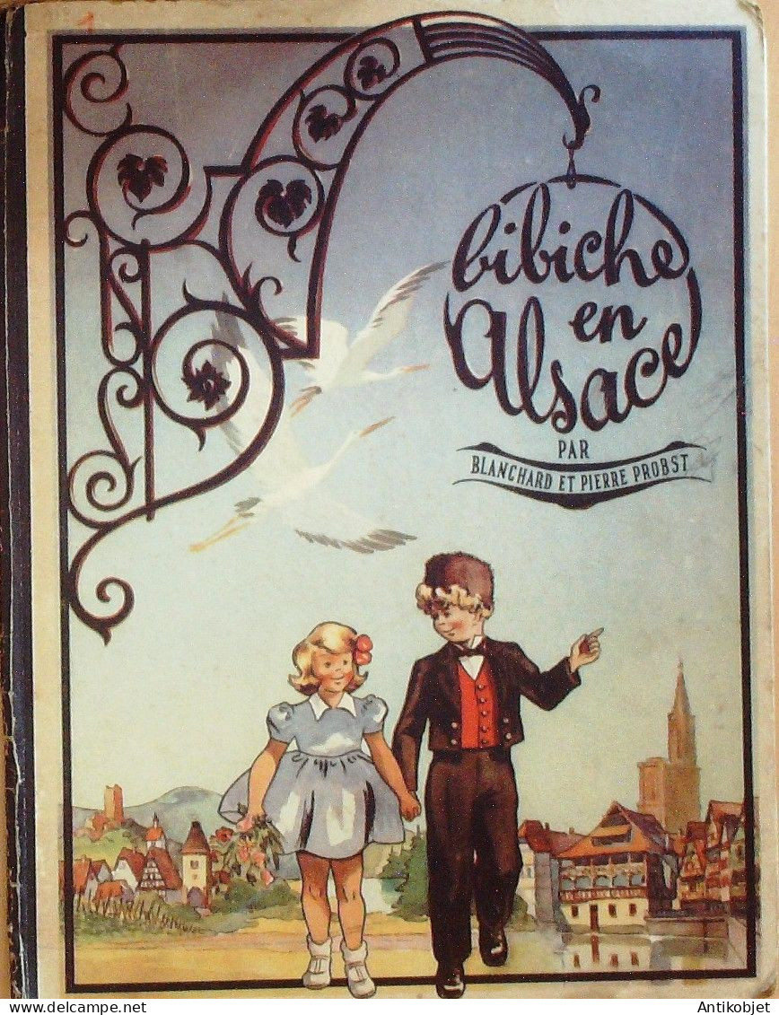 Bibiche En Alsace Illustrateur Blanchard Eo 1945 - 5. Wereldoorlogen