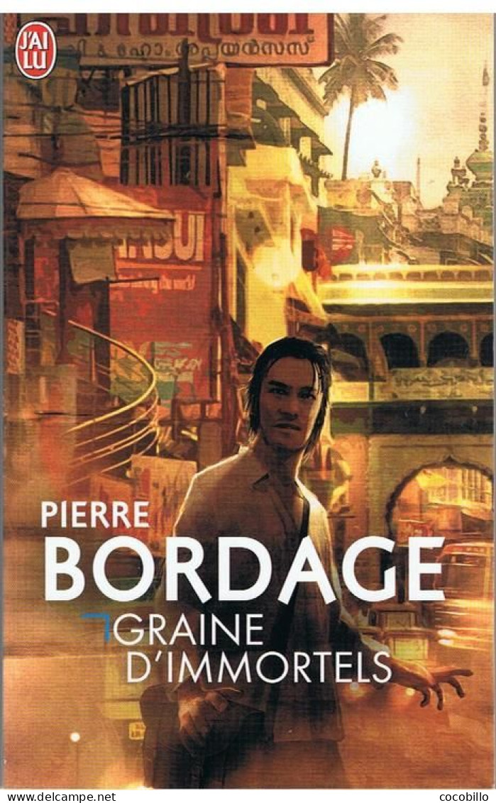 Graine D' Immortels - De Pierre Bordage - J' Au Lu SF  - N° 8686 - 2008 - J'ai Lu