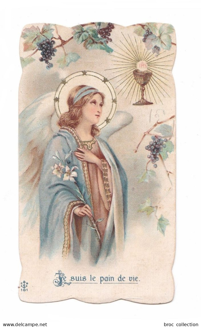 Moulins-sur-Yèvre, 1re Communion De Marie-Josèphe Soumard, 1926, Ange, Eucharistie, Lys Et Vigne, éd. E. B. 181 - Devotion Images