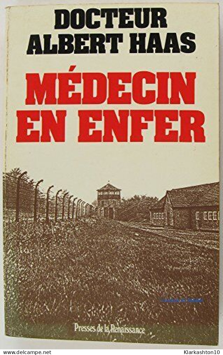 Un Medecin En Enfer - Autres & Non Classés