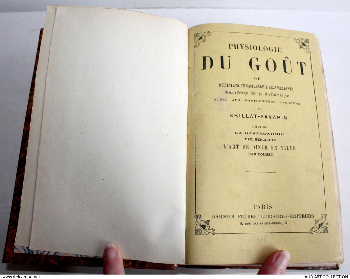 PHYSIOLOGIE DU GOUT OU MEDITATIONS GASTRONOMIE TRANSCENDANTE Par BRILLAT SAVARIN, LIVRE ANCIEN XIXe SIECLE (2204.68) - Gastronomia