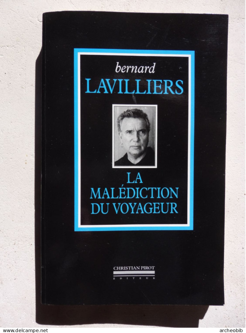Lavilliers Bernard, La Malédiction Du Voyageur (1984-2004) Christian Pirot, 2004 - Musica