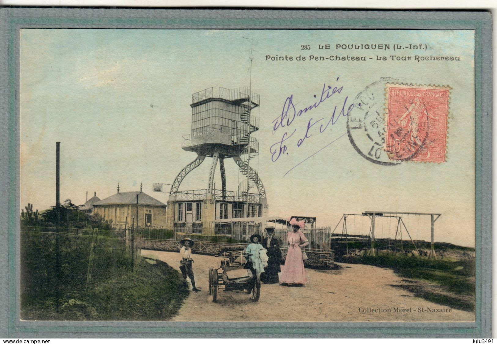 CPA (44) Le POULIGUEN - Aspect De La Tour Rochereau à La Ponte De Pen-Château En 1911 - Carte Colorisée - Le Pouliguen