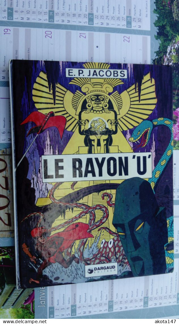 BD Le Rayon U De E P Jacobs EO De Oct 1974 Dargaud Pour Collection - Altri & Non Classificati