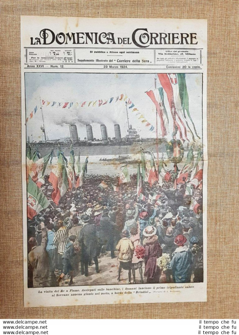 Copertina La Domenica Del Corriere 23 Marzo 1924 Fiume V.Emanuele III Di Savoia - Other & Unclassified