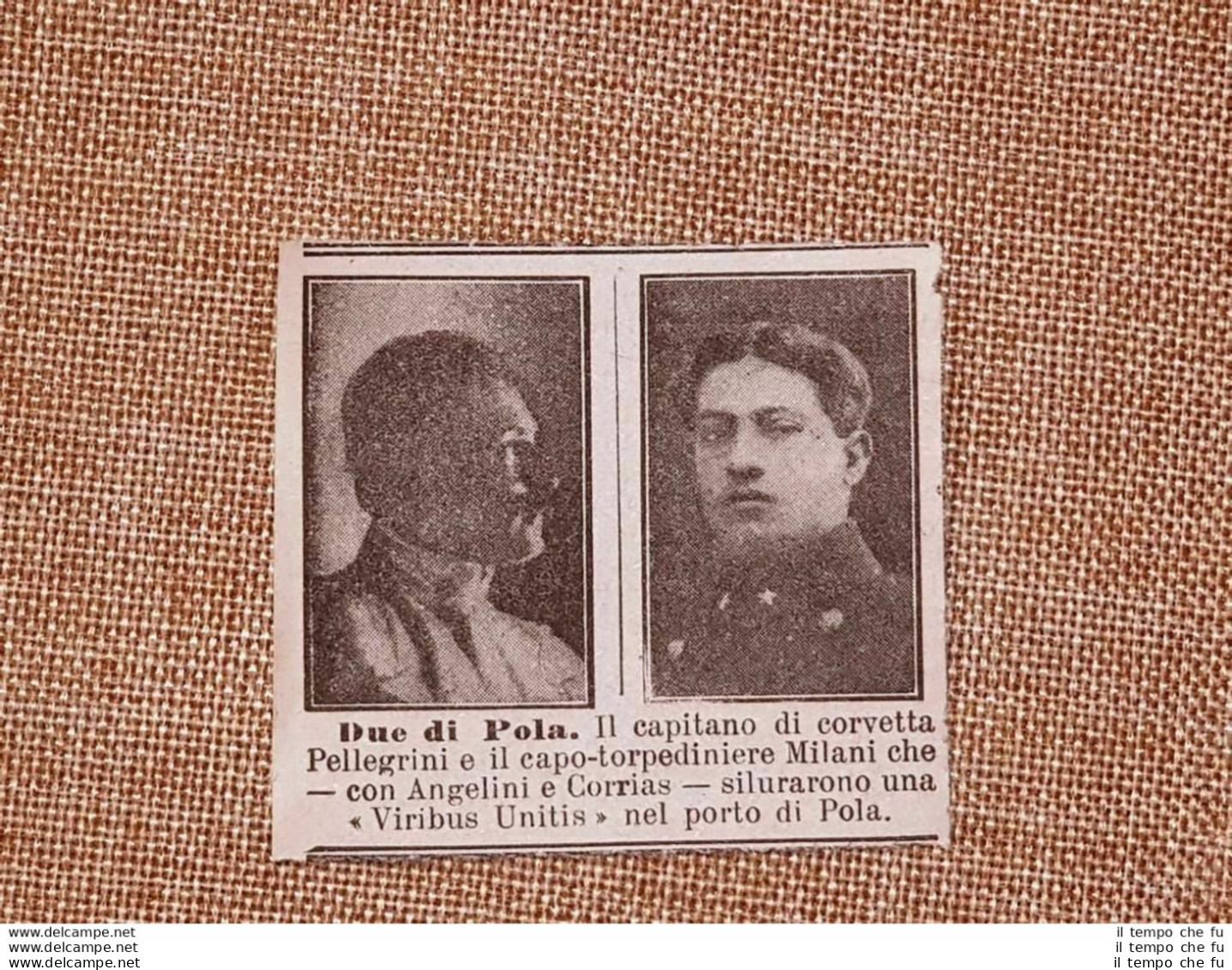 Pola Nel 1918 Pellegrini E Milani Siluramento Di Viribus Unitis WW1 Guerra - Other & Unclassified