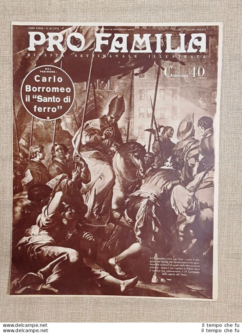 Copertina Pro Familia Del 1938 S.Carlo Borromeo Milano 23 Settembre 1565 Abbiati - Sonstige & Ohne Zuordnung