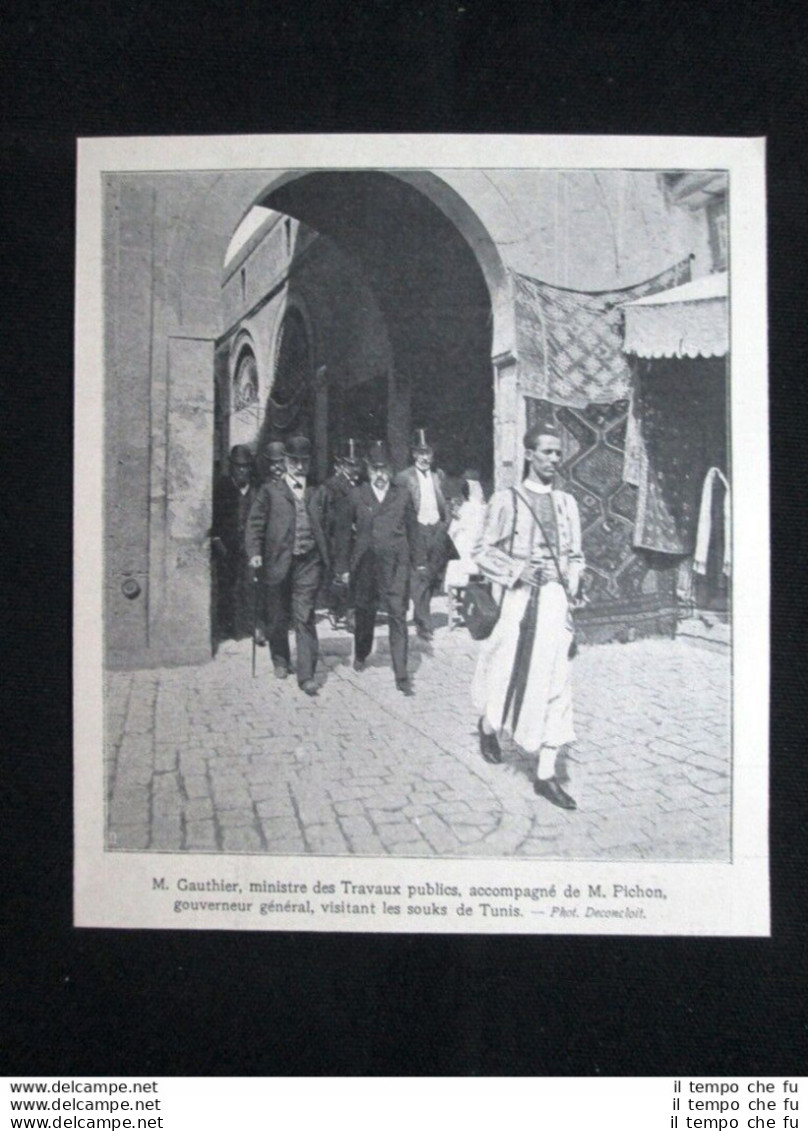 Gauthier, Ministro Lavori Pubblici, Governatore Pichon A Tunisi Stampa Del 1905 - Altri & Non Classificati