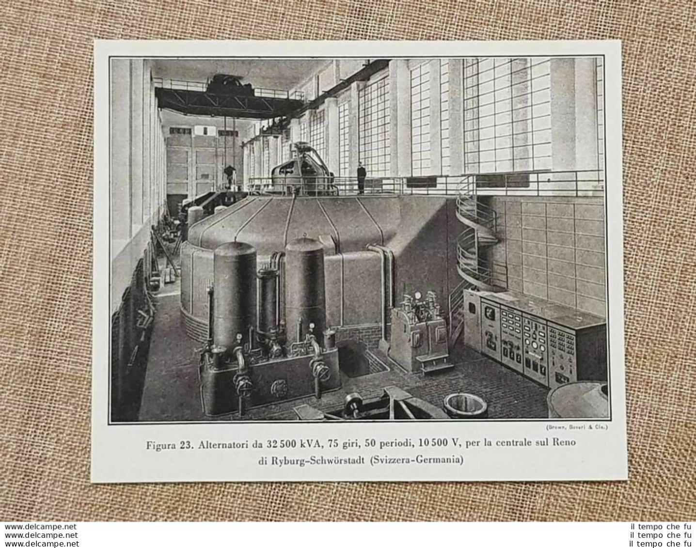 Nella Centrale Sul Reno Di Ryburg-Schworstadt Nel 1934 Alternatori Da 32.500 KW - Andere & Zonder Classificatie