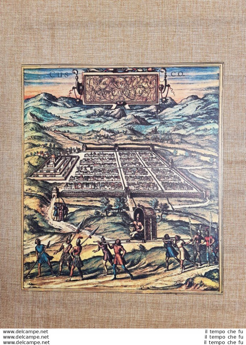 Veduta Della Città  Cusco O Cuzco Perù Anno 1572 Braun E Hogenberg Ristampa - Mapas Geográficas