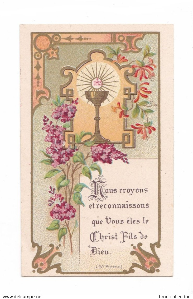 Moulins-sur-Yèvre, 1re Communion De Marie-Josèphe Soumard, 1926, Citation Saint Pierre Et Fleurs, Eucharistie - Devotieprenten