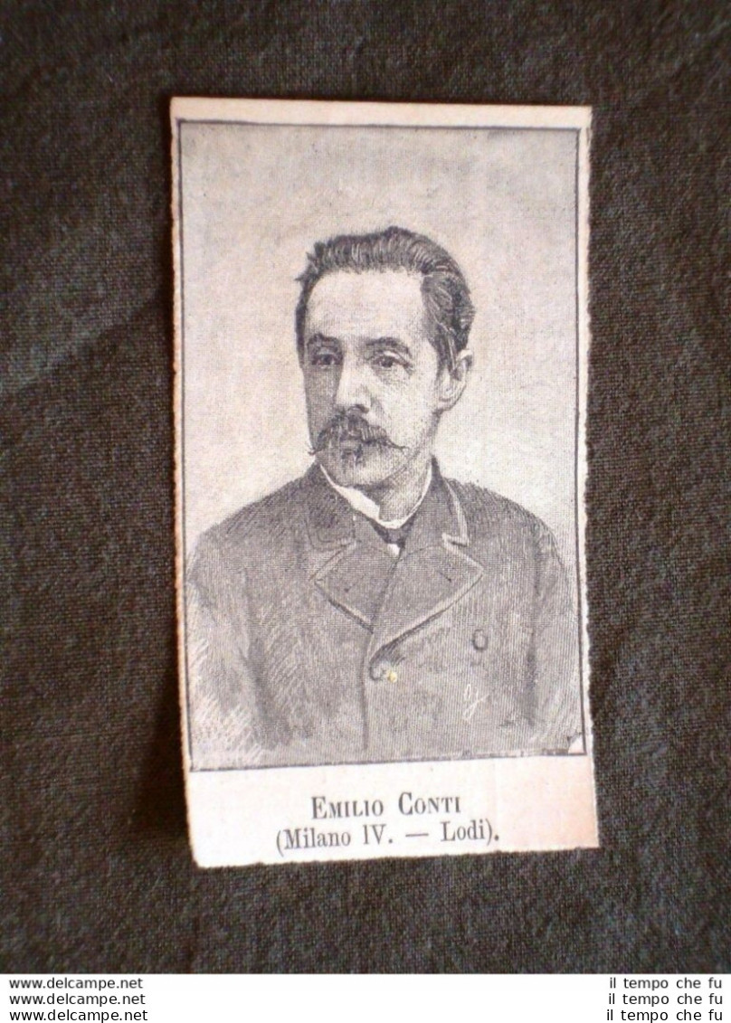 Deputato Nel 1886 Onorevole Emilio Conti Di Lodi - Before 1900