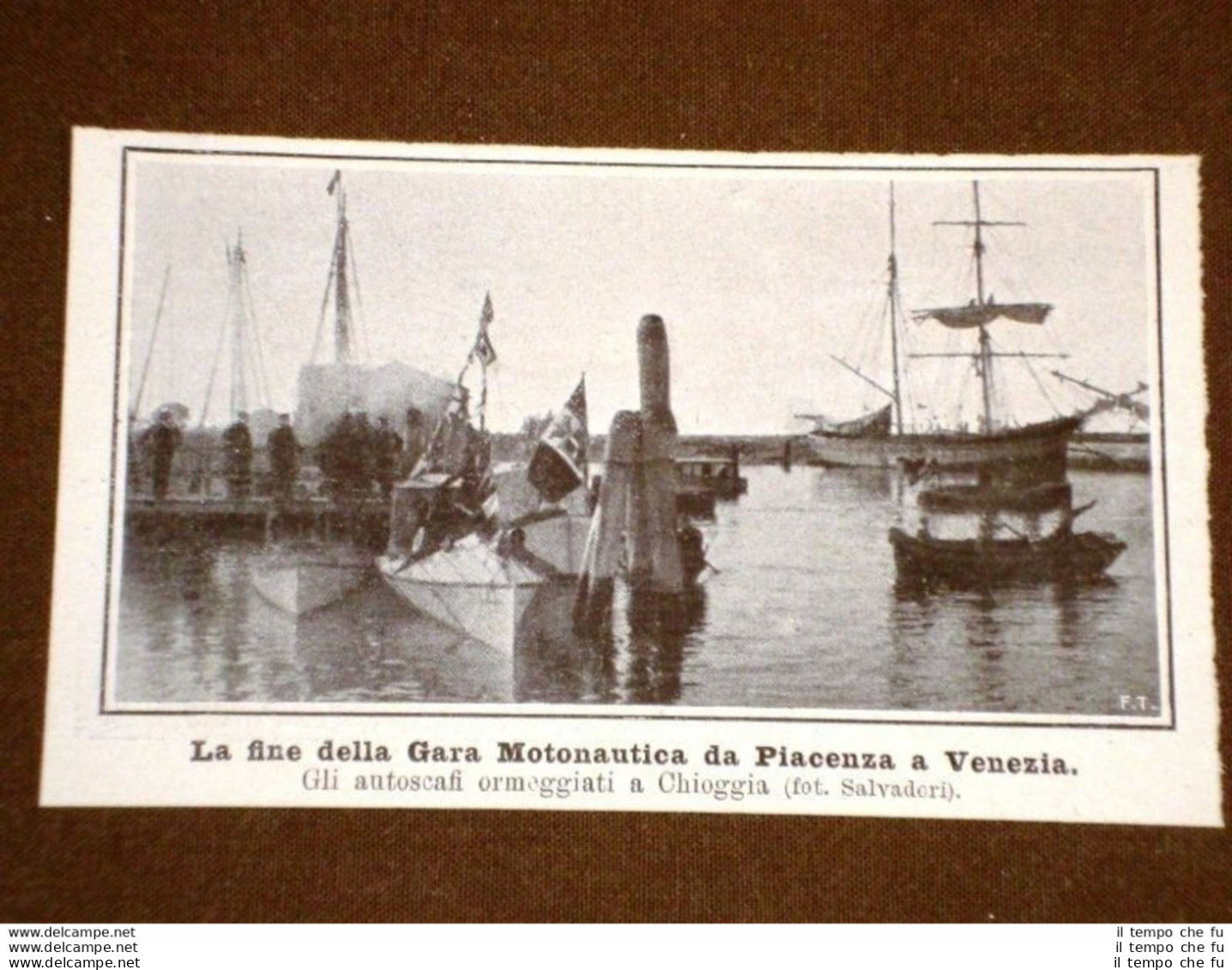 Chioggia Nel 1908 Fine Della Gara Motonautica Da Piacenza A Venezia Autoscafi - Other & Unclassified