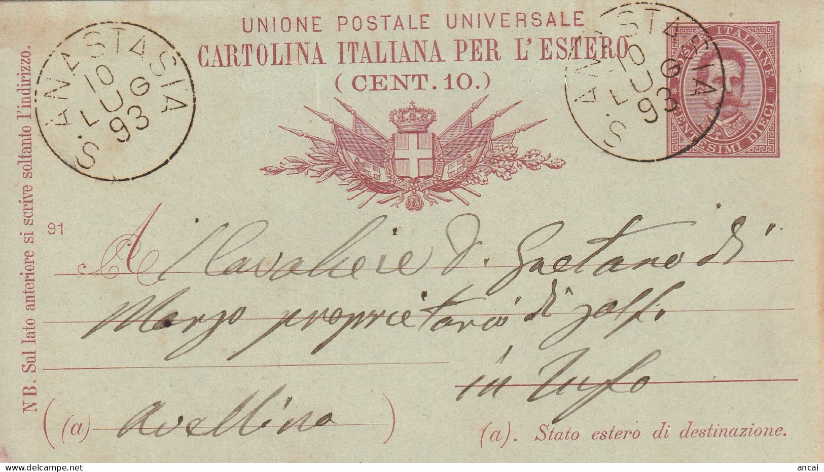 Italy. A213. S. Anastasia. 1893. Annullo Grande Cerchio S. ANASTASIA, Su Cartolina Postale Per L'estero (cent. 10) - Poststempel