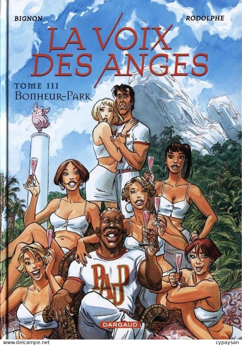 La Voix Des Anges 3 Bonheur-Park  EO BE Dargaud 01/2005 Rodolphe Bignon (BI2) - Dédicaces