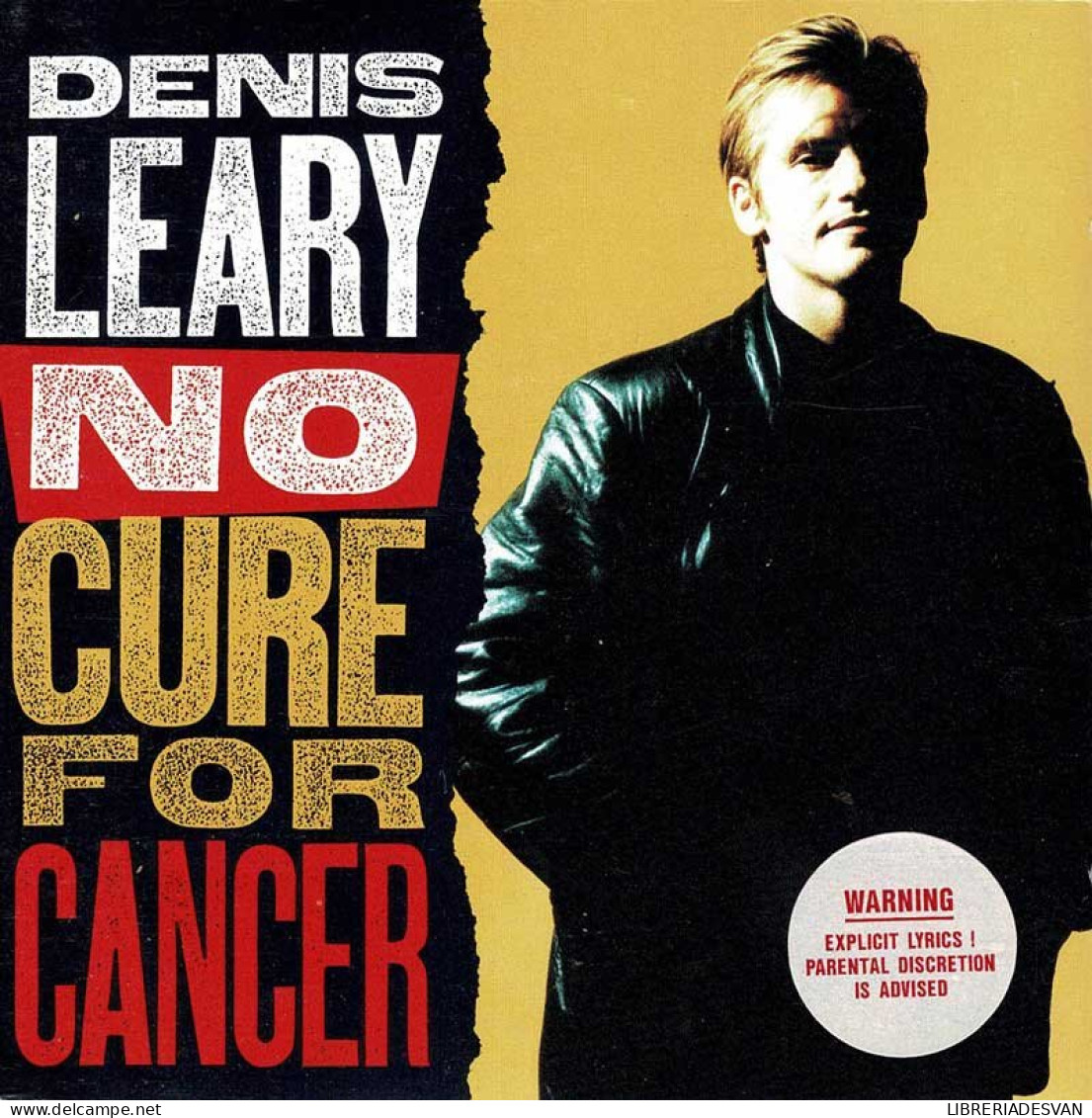 Denis Leary - No Cure For Cancer. CD - Otros & Sin Clasificación