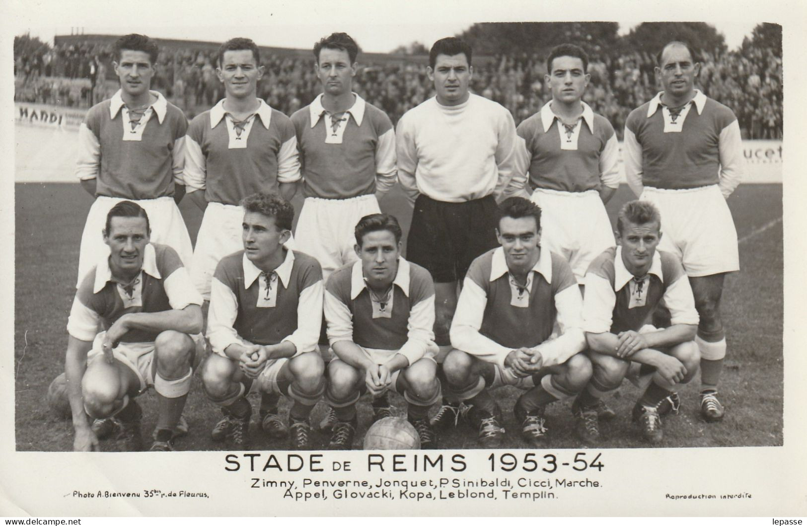 51 STADE DE  REIMS PHOTO FOOTBALL 1953/54 FOOTBALLEUR PENVERNE KOPA MARCHE JONQUET LEBLOND - Deportes