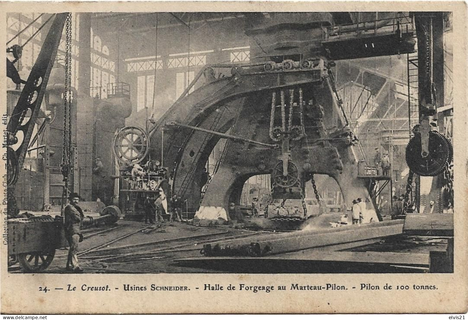 LE CREUSOT Usines Schneider. Halle De Forgeage Au Marteau Pilon - Le Creusot