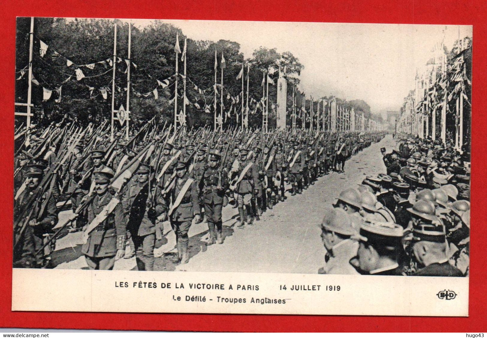 (RECTO / VERSO) PARIS - LES FETES DE LA VICTOIRE LE 14 JUILLET 1919 - LE DEFILE - TROUPES ANGLAISES - CPA - War 1914-18