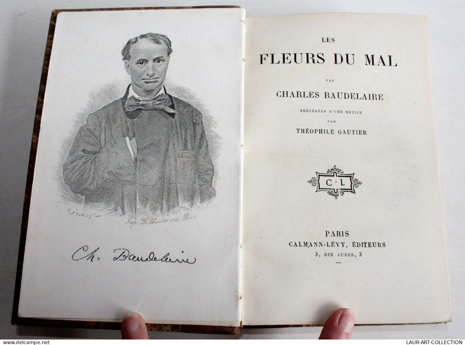 BAUDELAIRE OEUVRES COMPLETE FLEURS DU MAL EDITION DEFINITIVE NOTICE GAUTIER 1857, LIVRE ANCIEN XIXe SIECLE (2204.69) - 1801-1900