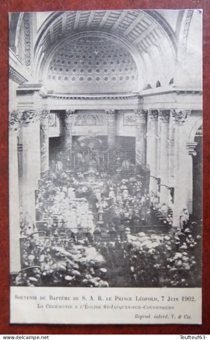 Cpa Souvenir Du Baptême De SAR Le Prince Léopold 7 Juin 1902 - église St-Jacques-sur-Coudenberg - Familles Royales