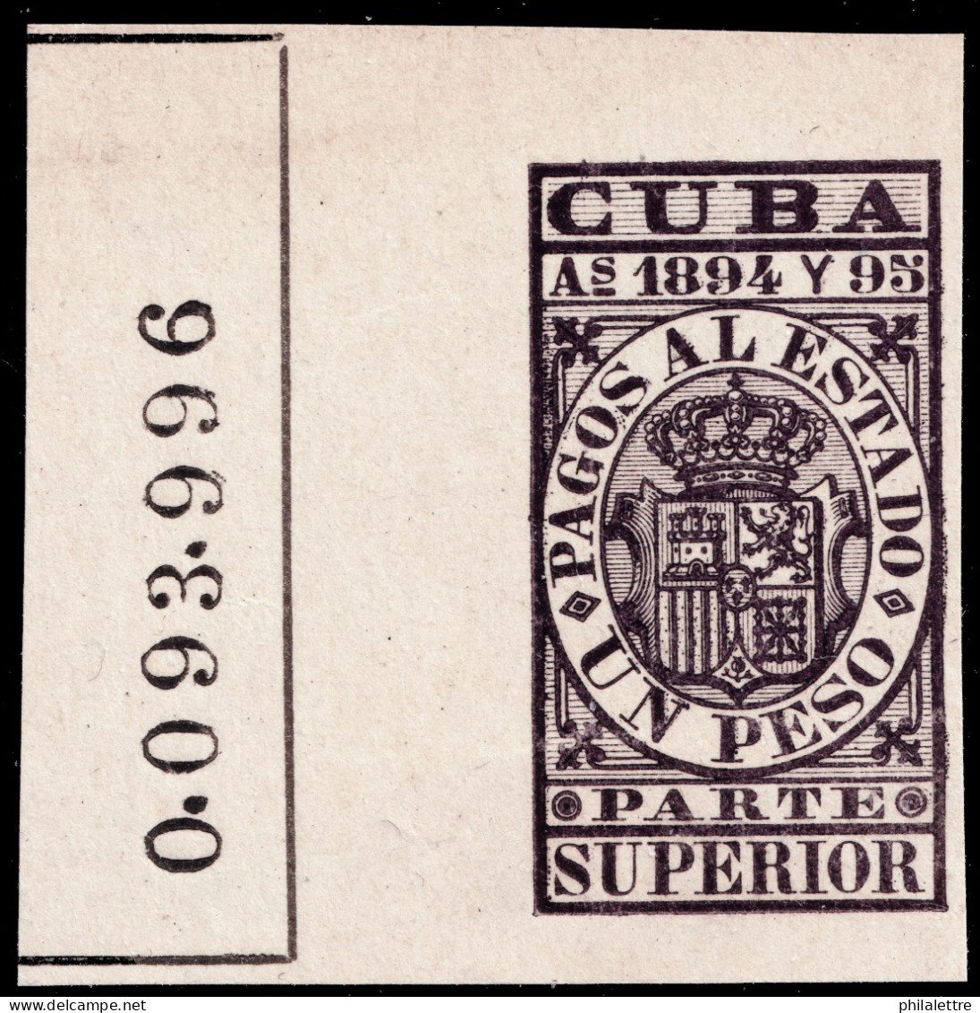 ESPAGNE / ESPANA - COLONIAS (Cuba) 1894/95 "PAGOS AL ESTADO" Fulcher 1140 1P Parte Superior Sin Gomar (0.093.996) - Cuba (1874-1898)