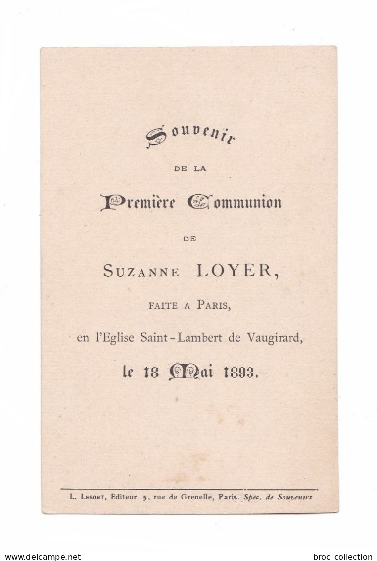 Paris, 1re Communion De Suzanne Loyer, 1893, Saint-Lambert De Vaugirard, Cit. P. De Ponlevoy, éd. E. Bouasse Jeune 3762 - Devotion Images