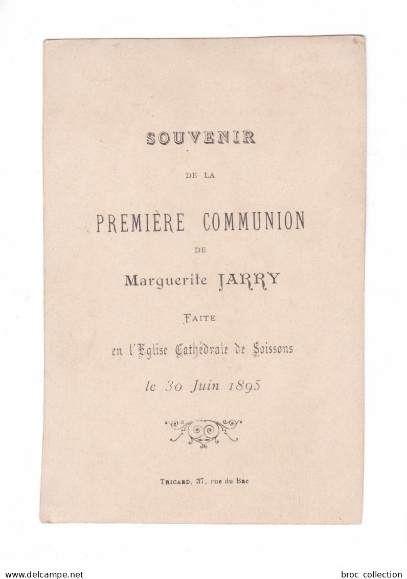 Soisson, 1re Communion De Marguerite Jarry, 1895, Sainte Cène, Cit. P. De Ravignan, éd. Blanchard N° 2081 - Devotion Images