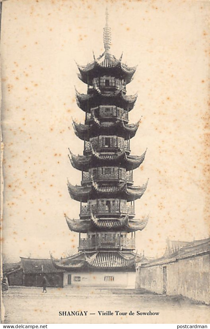 China - SHANGHAI - Old Tower Of Suzhou (Soochow) - SEE SCANS FOR CONDITION - Publ. Unknown  - Chine