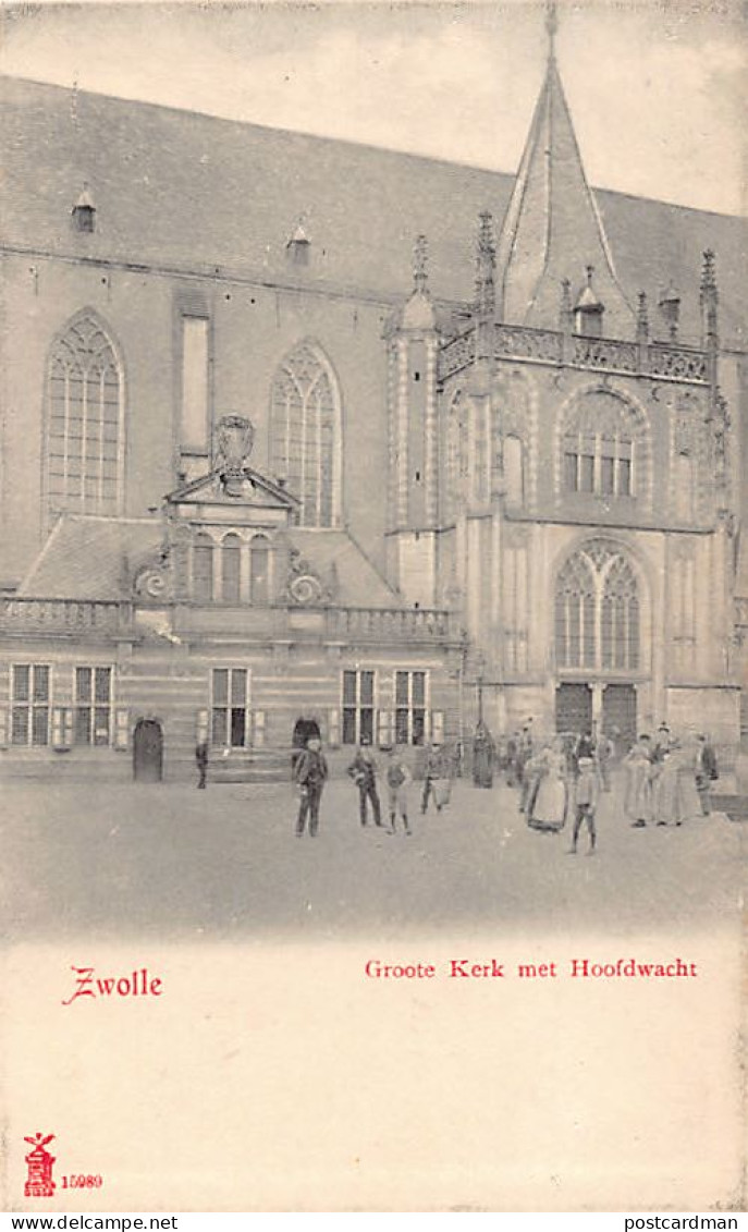 ZWOLLE (OV) Groote Kerk Met Hoofdwacht - Uitg. Glückstadt - Zwolle