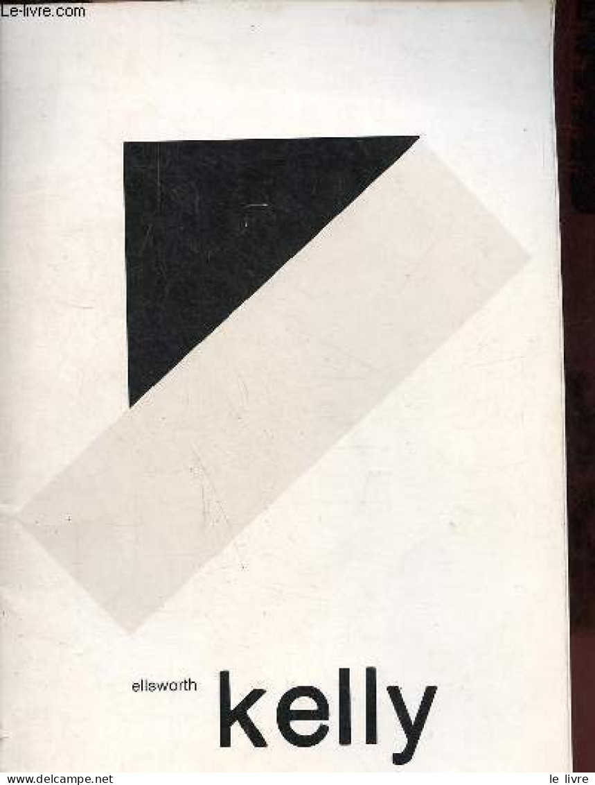 Ellsworth Kelly Peintures Et Sculptures 1968-1979 - 23 Avril - 15 Juin 1980 Centre Georges Pompidou Musée National D'art - Art