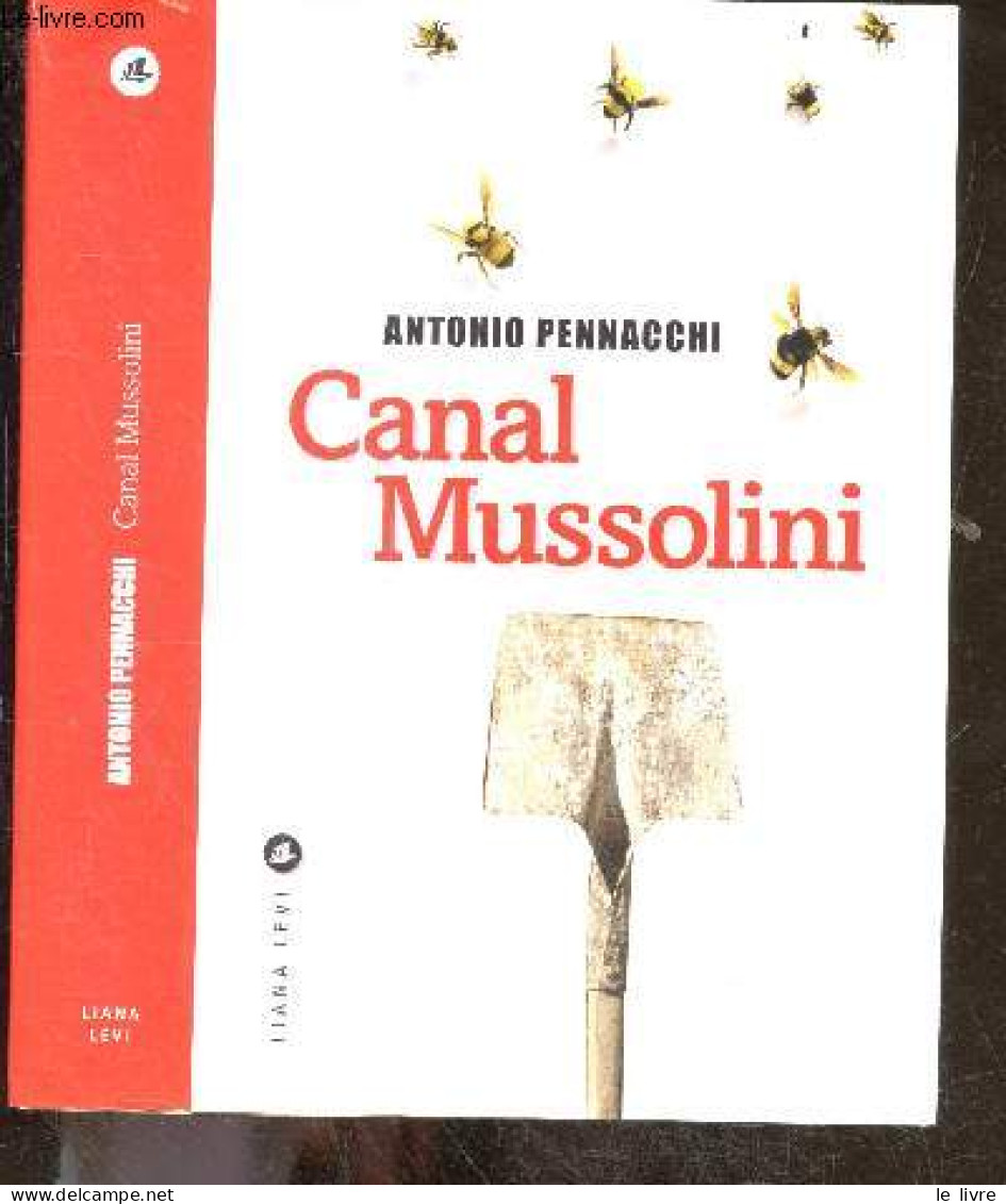 Canal Mussolini - Antonio Pennacchi, Nathalie Bauer (Traduction) - 2011 - Other & Unclassified