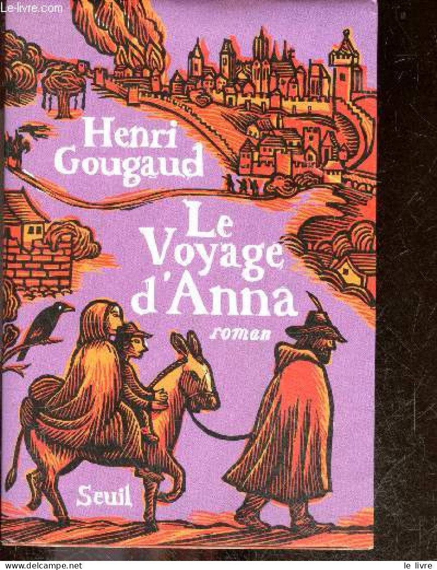 Le Voyage D'anna - Roman - Gougaud Henri - 2005 - Autres & Non Classés