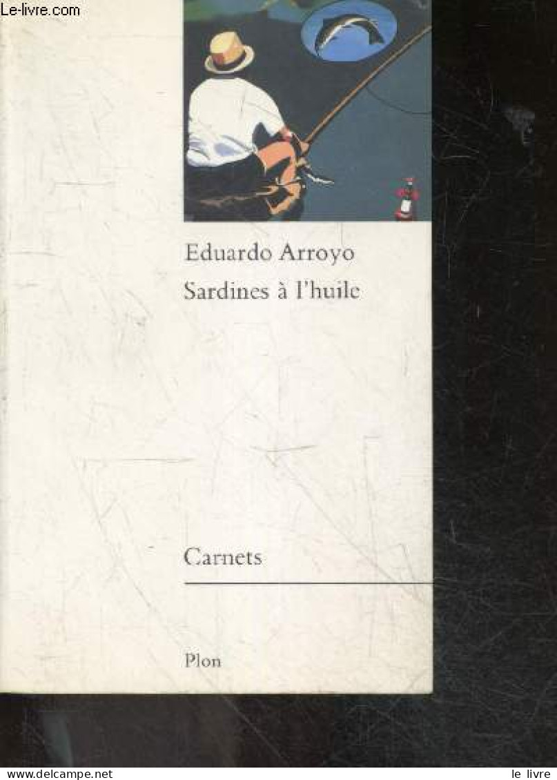 Sardines à L'huile - Collection Carnets - Eduardo Arroyo - 1989 - Other & Unclassified